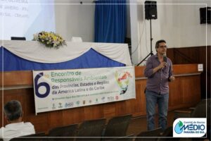 6º Encontro de Responsáveis Ambientais das Províncias, Estados e Regiões da América Latina e do Caribe - IV Simpósio Água Boa CBH-MPS