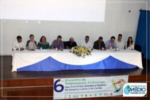 6º Encontro de Responsáveis Ambientais das Províncias, Estados e Regiões da América Latina e do Caribe - IV Simpósio Água Boa CBH-MPS